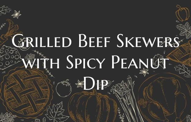 Grilled Beef Skewers with Sp...
